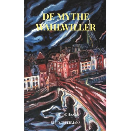 De Mythe Wahlwiller - Ruud Offermans