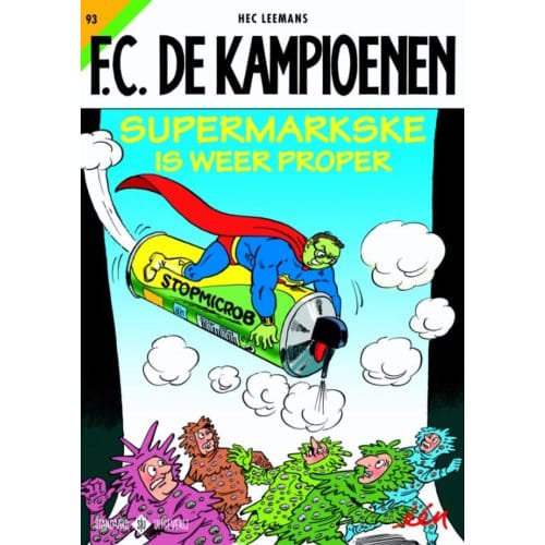 Supermarkske Is Weer Proper - F.C. De Kampioenen - Hec Leemans
