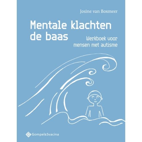 Mentale Klachten De Baas - Josine Van Boxmeer