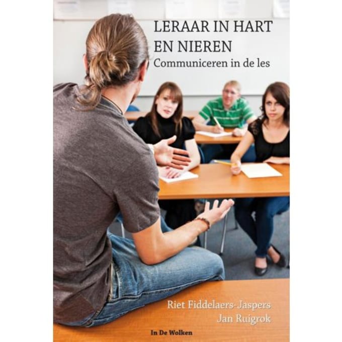 Leraar In Hart En Nieren - Riet Fiddelaers-Jaspers