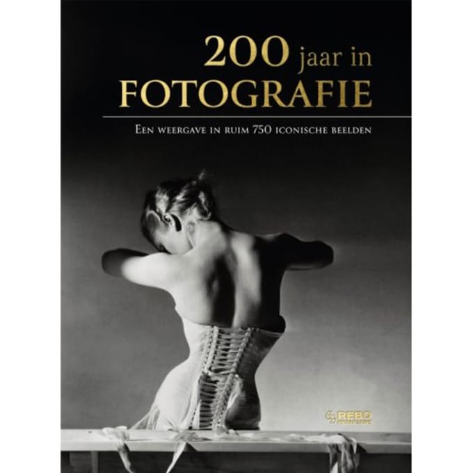 200 Jaar In Fotografie - Eric Strijbos
