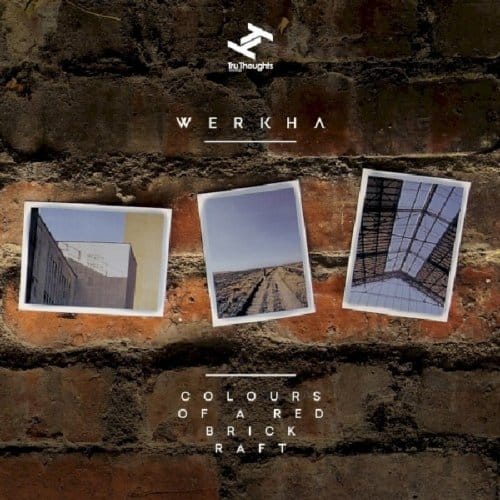 Colours Of A Red Brick Raft - Werkha