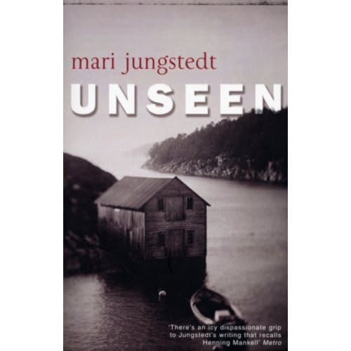 Unseen - Anders Knutas - Mari Jungstedt
