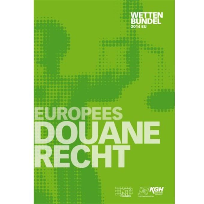 Europees Douanerecht - KGH Customs Services