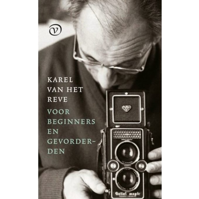 Karel Van Het Reve Voor Beginners En Gevorderden - Karel van het Reve