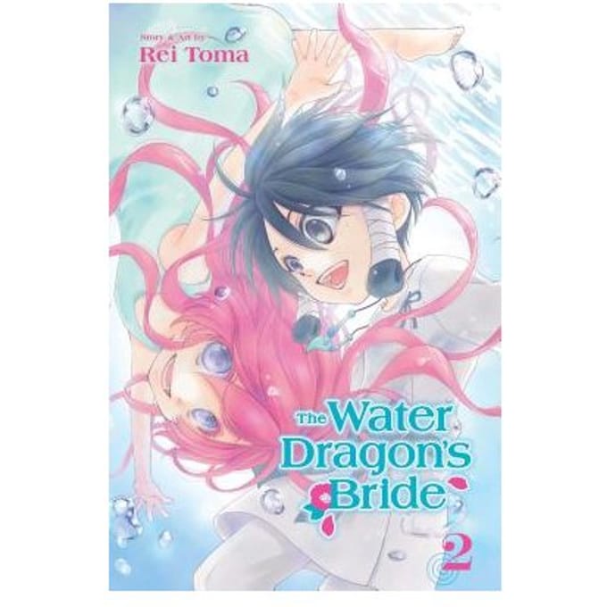 Water Dragon's Bride, Vol. 2 - Water Dragon's Bride - Rei Toma