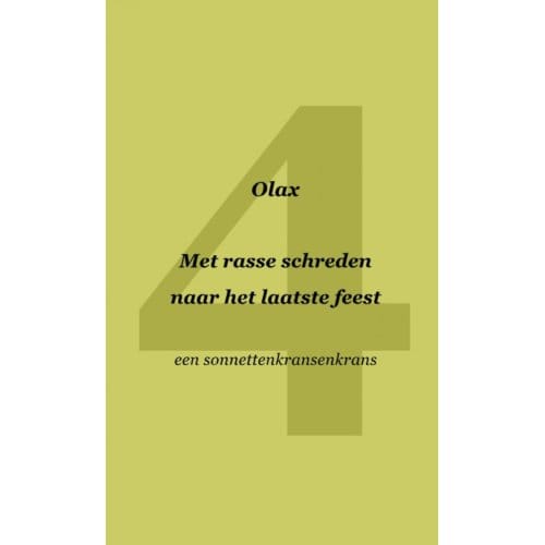 Met Rasse Schreden Naar Het Laatste Feest - Olax .