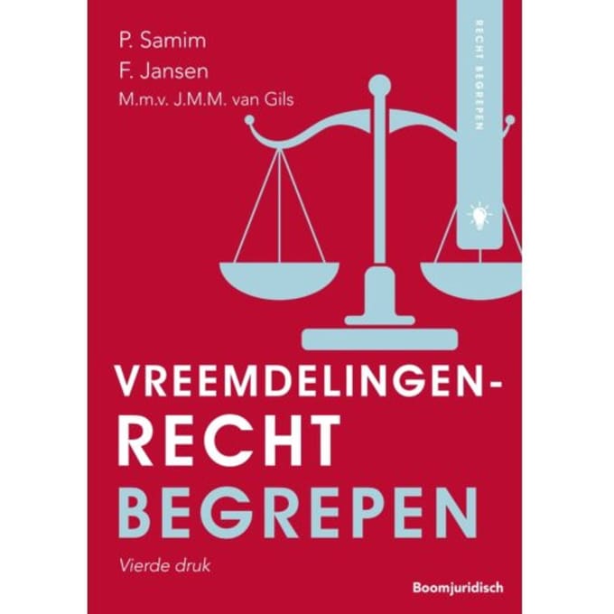 Vreemdelingenrecht Begrepen - Recht Begrepen - Parviz Samim