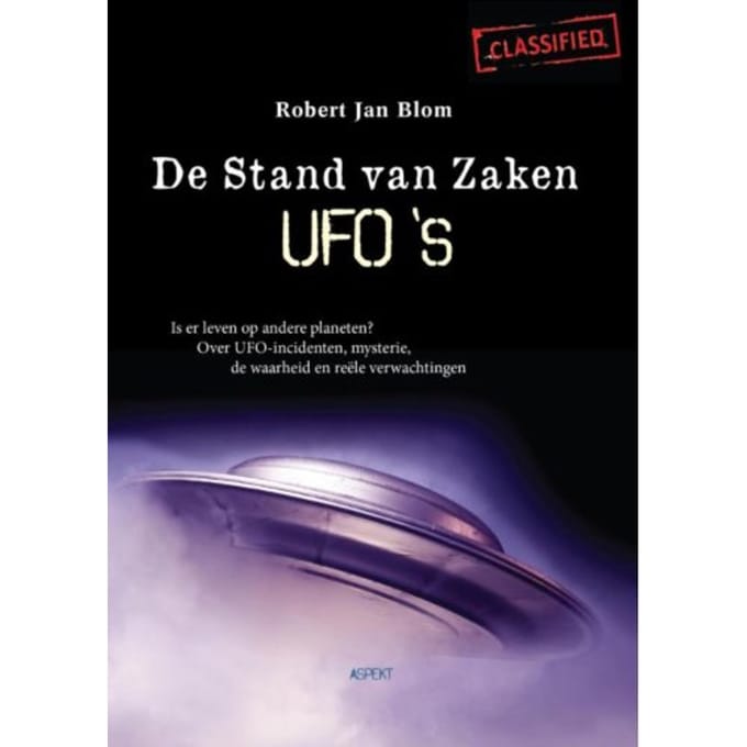 De Stand Van Zaken Ufo's - Robert Jan Blom