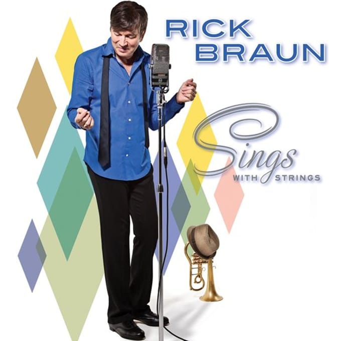 Rick Braun - Sings With Strings - CD