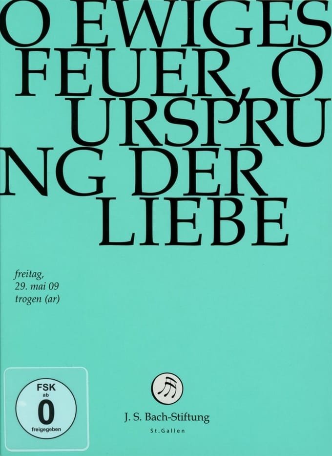 Chor & Orchester Der J.S. Bach-Stiftung, Rudolf Lutz - J.S. Bach: O Ewiges Feuer, O Ursprung De (DVD)