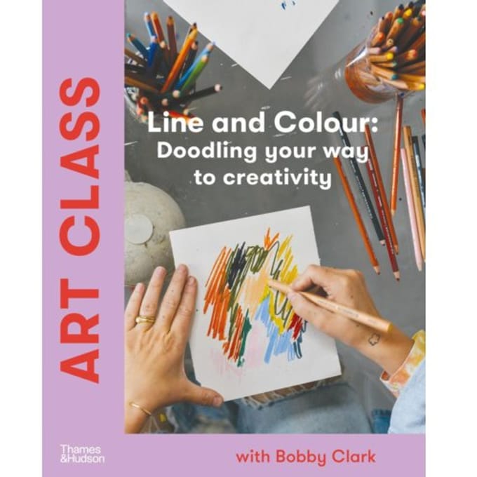 Art Class: Line And Colour - Bobby Clark