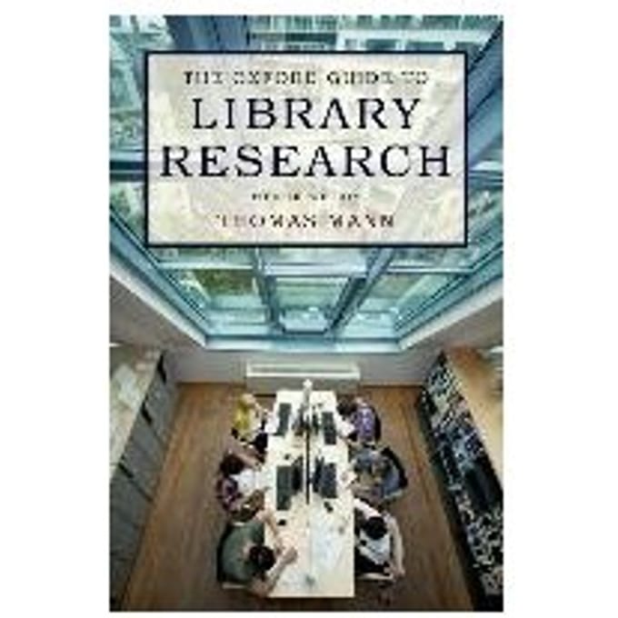 The Oxford Guide To Library Research - Thomas Mann