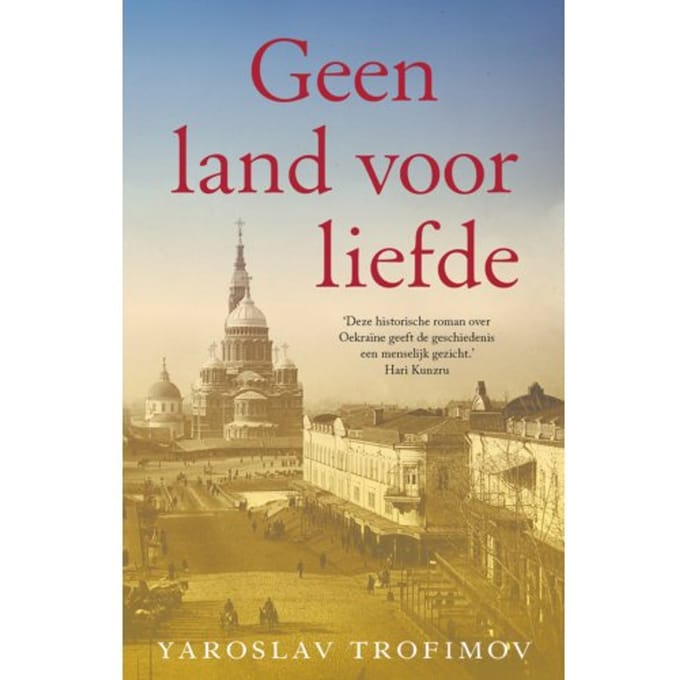 Geen Land Voor Liefde - Yaroslav Trofimov