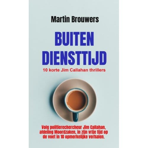 Buiten Diensttijd - Martin Brouwers