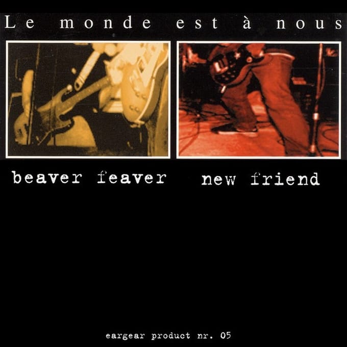 Beaver Feaver & New Friend - Le Monde Est à Nous (CD)