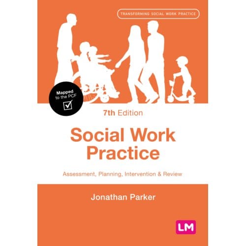 Social Work Practice - Transforming Social Work Practice Series - Jonathan Parker