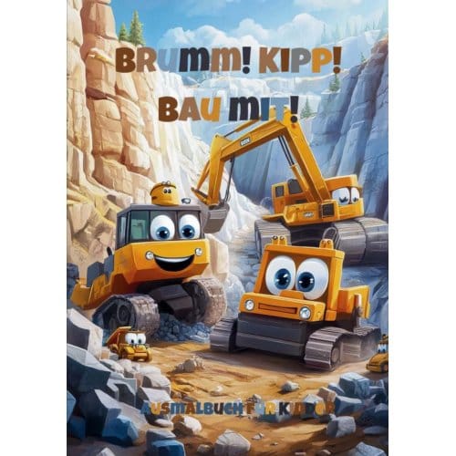 Brumm! Kipp! Bau Mit! - Veronica Gandola