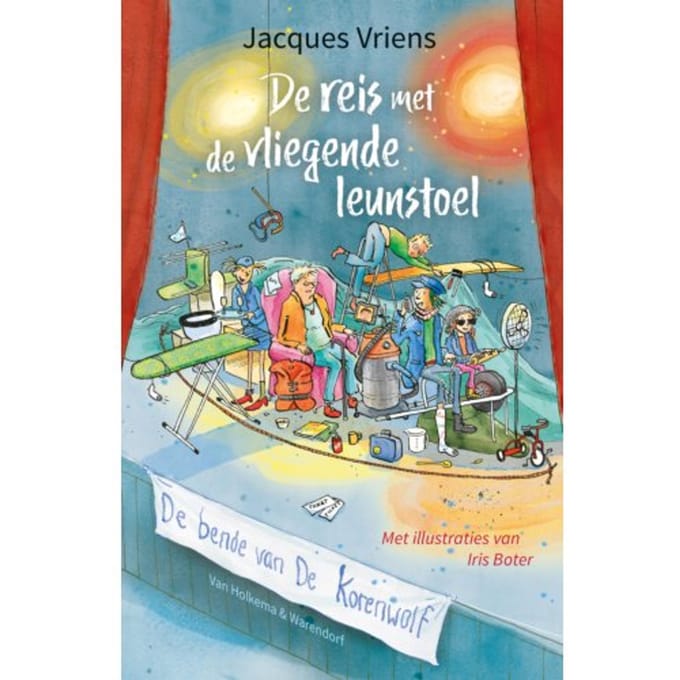 De Reis Met De Vliegende Leunstoel - De Bende Van De Korenwolf - Jacques Vriens
