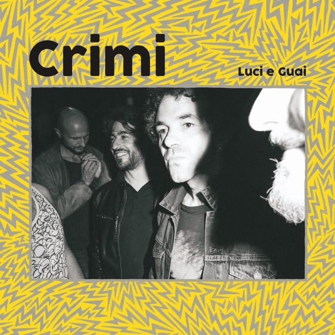 Crimi - Luci e Guai (LP) (Limited Edition)