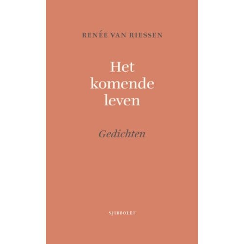 Het Komende Leven - Renée van Riessen
