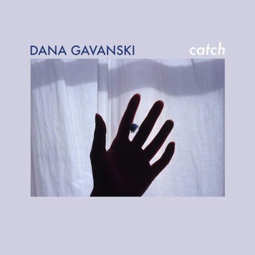 Catch - Dana Gavanski