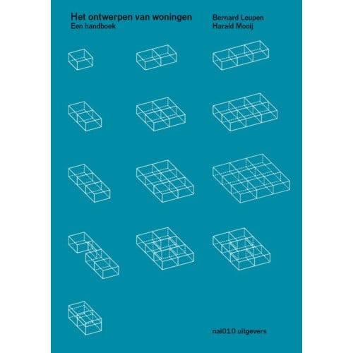 Het Ontwerpen Van Woningen - Bernard Leupen