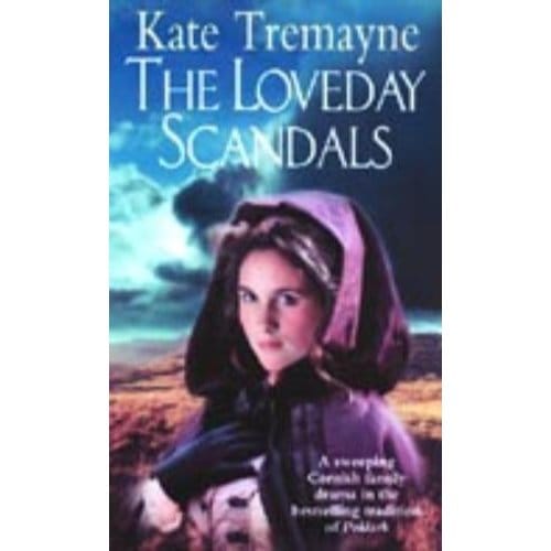 The Loveday Scandals (Loveday Series, Book 4) - Kate Tremayne