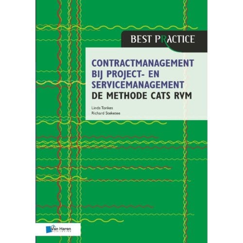 Contractmanagement Bij Project- En Servicemanagement - De Methode Cats Rvm - Best - Linda Tonkes