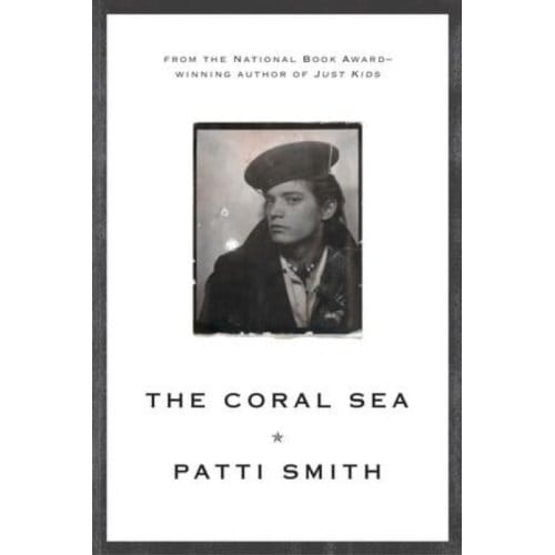 The Coral Sea - Patti Smith