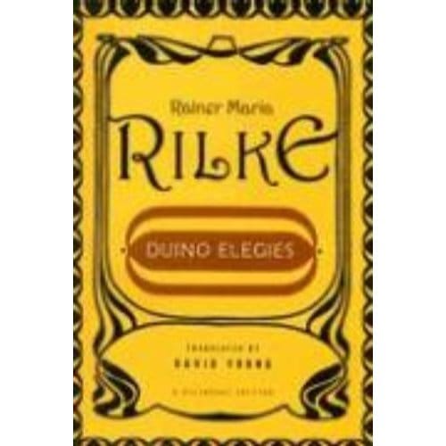 Duino Elegies - Rainer Maria Rilke