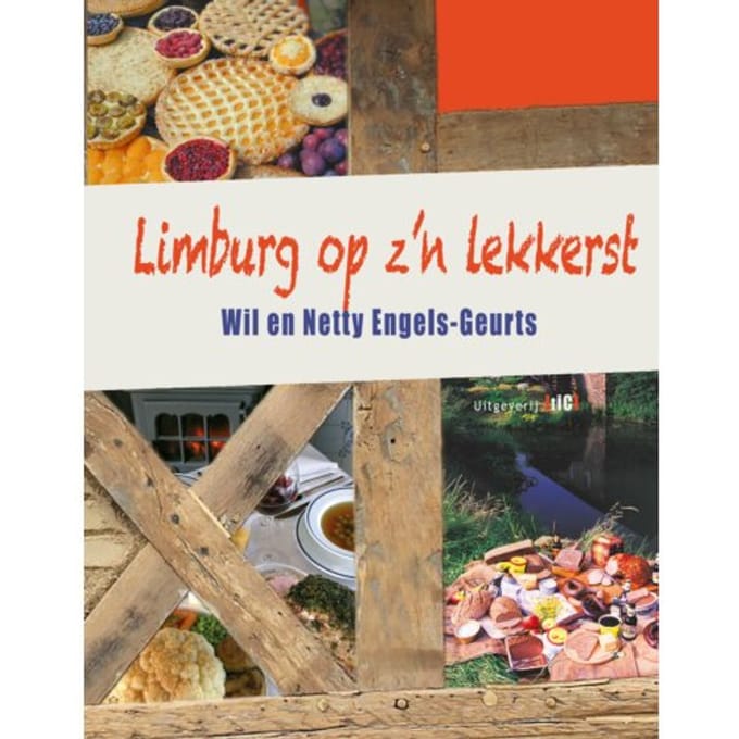 Limburg Op Z'n Lekkerst - Wil Engels-Geurts