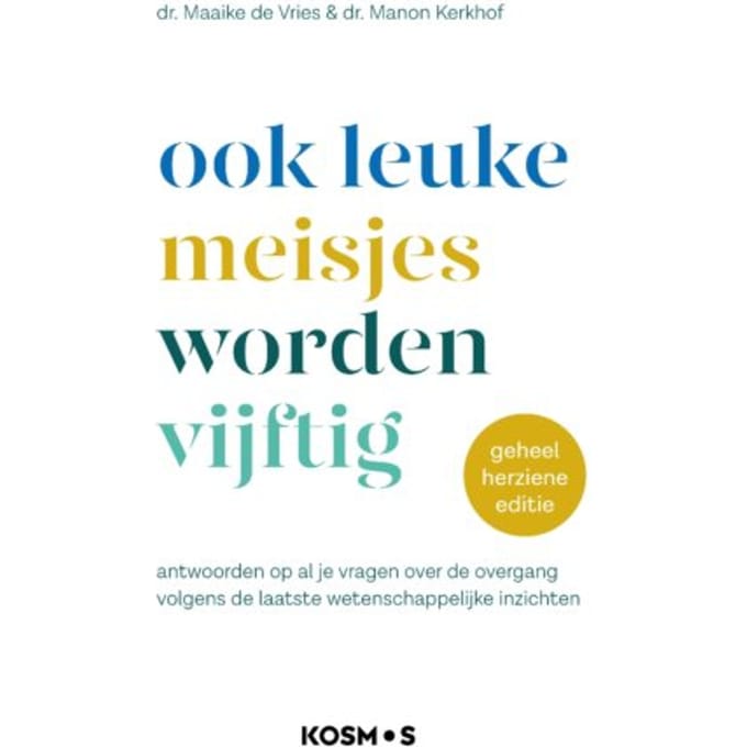 Ook Leuke Meisjes Worden Vijftig - Maaike de Vries