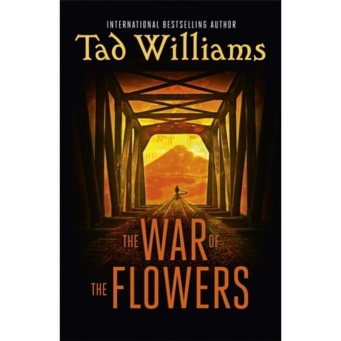 The War Of The Flowers - Tad Williams