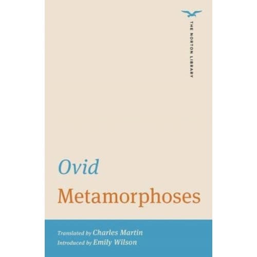Metamorphoses - The Norton Library - Ovid