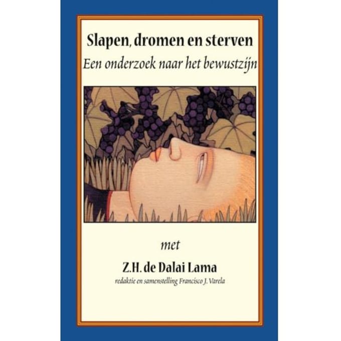 Slapen, Dromen En Sterven - Z.H. de Dalai Lama