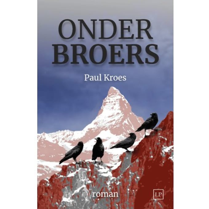 Onder Broers - Paul Kroes