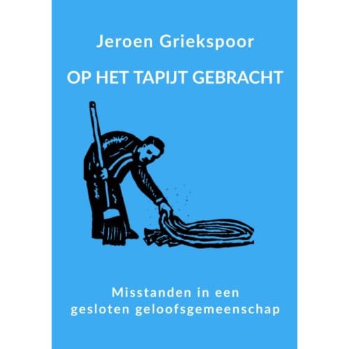 Op Het Tapijt Gebracht - Jeroen Griekspoor
