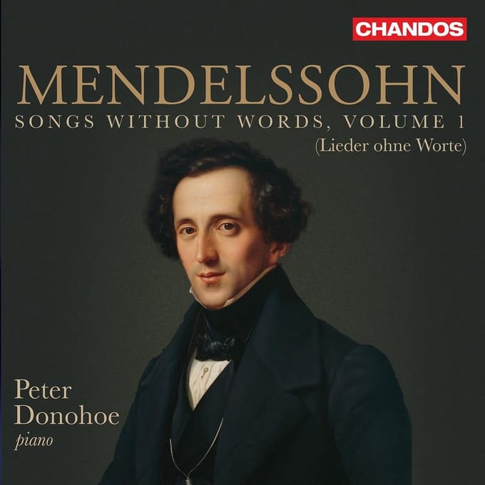 Peter Donohoe - Mendelssohn: Songs Without Words, Volume 1 (Lieder Ohne Worte) (CD)