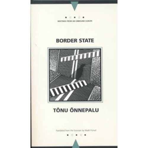 Border State - Onnepalu, Tonu