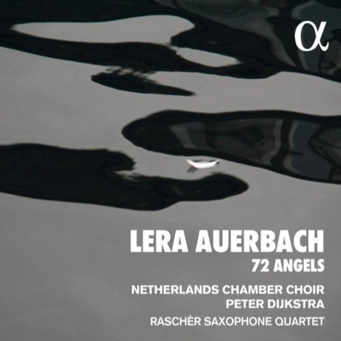 Nederlands Kamerkoor, Peter Dijkstra, Rascher Saxophone Quartet - Auerbach: 72 Angels (CD)
