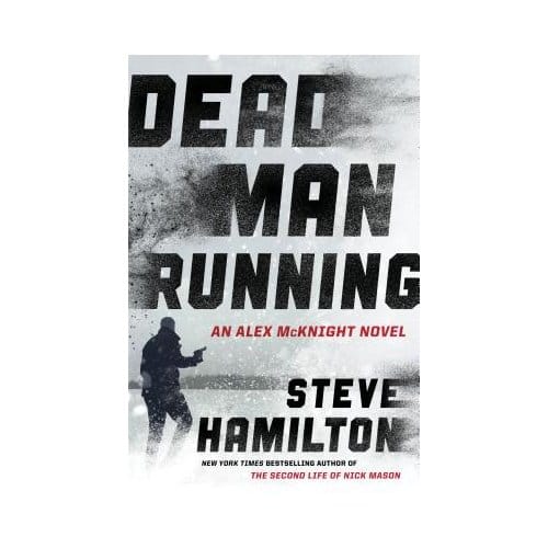 Dead Man Running - Steve Hamilton