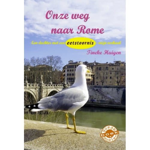 Onze Weg Naar Rome - Tineke Huigen