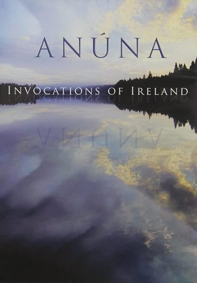 Anúna - Invocations Of Ireland (DVD)
