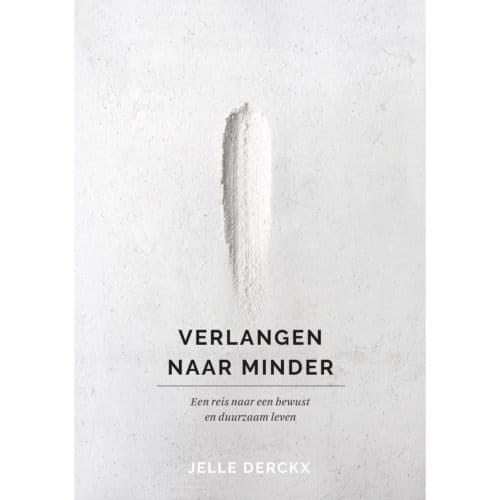 Verlangen Naar Minder (Pod) - Jelle Derckx