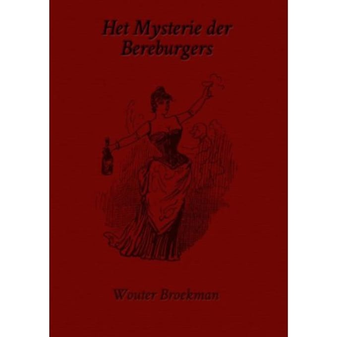 Het Mysterie Der Bereburgers - Wouter Broekman