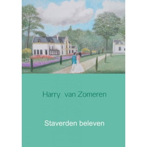 Staverden Beleven - Harry van Zomeren