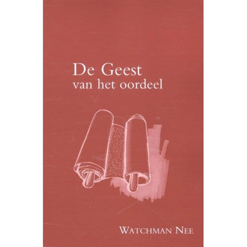 De Geest Van Het Oordeel - Watchman Nee