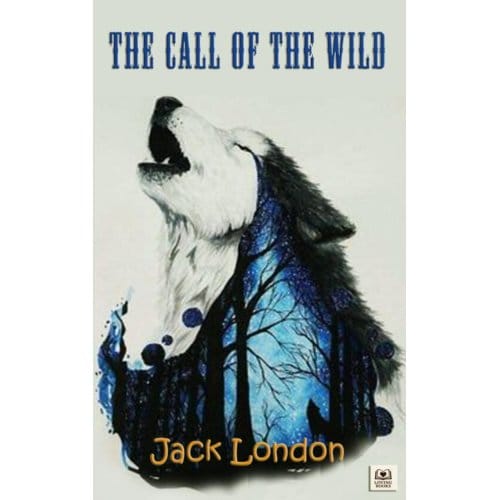 The Call Of The Wild - Jack London