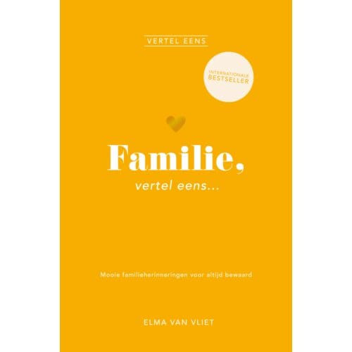 Familie, Vertel Eens - Vertel Eens - Elma van Vliet